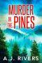 [Riley Quinn 02] • Murder in the Pines